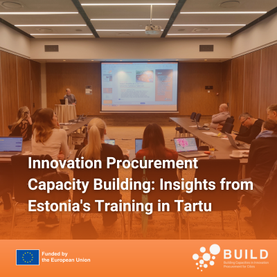 Innovation Procurement Capacity Building: Insights from Estonia’s Training in Tartu
