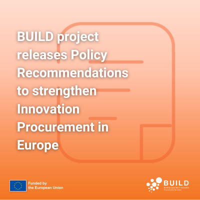 BUILD project releases Policy Recommendations to strengthen Innovation Procurement in Europe